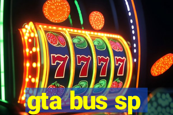 gta bus sp